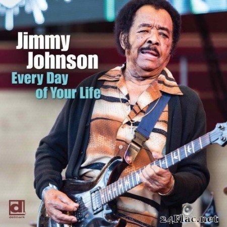 Jimmy Johnson - Every Day Of Your Life (2019) Hi-Res