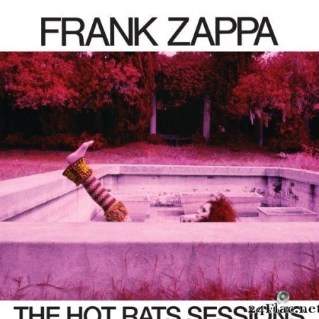 Frank Zappa - The Hot Rats Sessions (2019) [FLAC (tracks)]