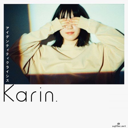 Karin. - Identity Crisis (2019) FLAC