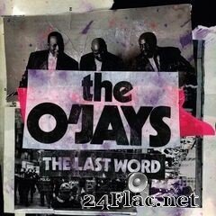The O’Jays - The Last Word (2019) FLAC