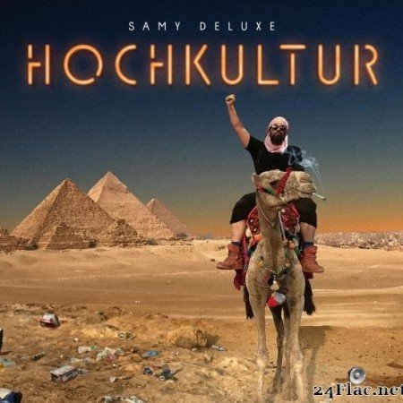 Samy Deluxe - Hochkultur (2019) [FLAC (tracks)]