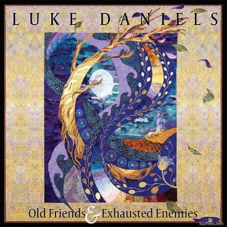 Luke Daniels - Old Friends & Exhausted Enemies (2019) FLAC