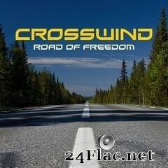 Crosswind - Road of Freedom (2019) FLAC