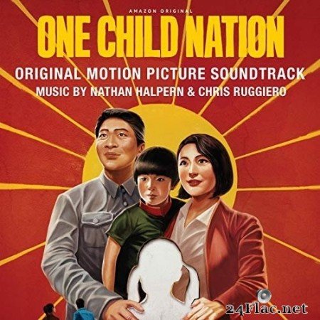 Nathan Halpern - One Child Nation (Original Motion Picture Soundtrack) (2019) Hi-Res