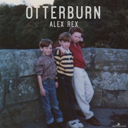 Alex Rex - Otterburn (2019) FLAC