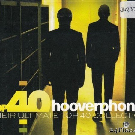 Hooverphonic - Top 40 (Their Ultimate Top 40 Collection) (2018) [FLAC (tracks + .cue)]