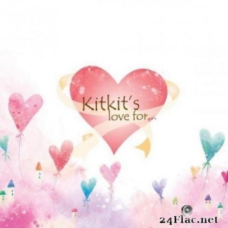 Kitkit Lu - Kitkit’s Love for… (2019) FLAC