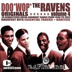 The Ravens - Doo Wop Originals Volume 4 (2019) FLAC
