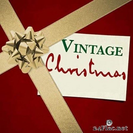 Various Artists - Vintage Christmas (2019) FLAC