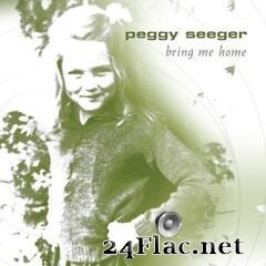 Peggy Seeger - Bring Me Home (2008) FLAC