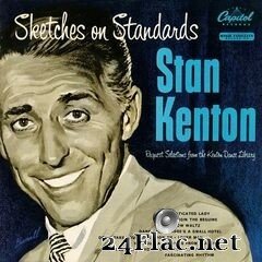Stan Kenton - Sketches On Standards (2019) FLAC