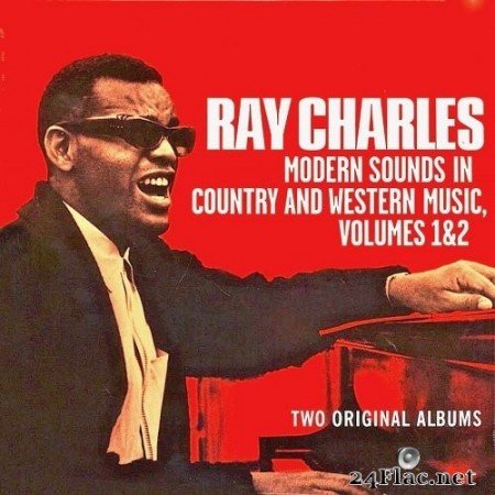 Ray Charles - Complete Modern Sounds In Country And Western Music (Remastered) (2019) FLAC