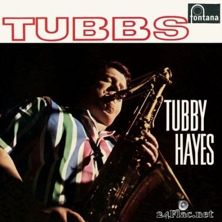 Tubby Hayes - Tubbs (Remastered) (1961/2019) Hi-Res