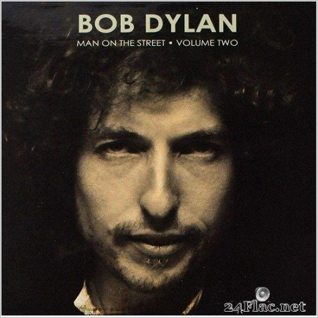 Bob Dylan - Man On The Street, Vol. 2 (10 CD) (2019) FLAC