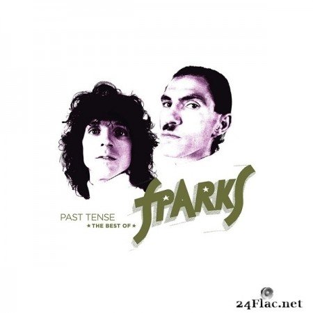 Sparks ‎- Past Tense: The Best Of Sparks (2019) FLAC