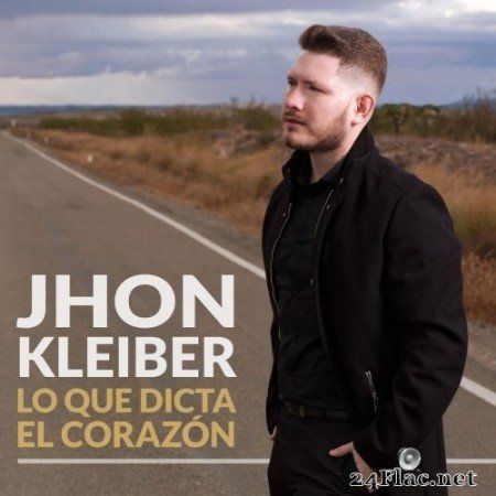 Jhon Kleiber - Lo Que Dicta el Corazón (2019) Hi-Res