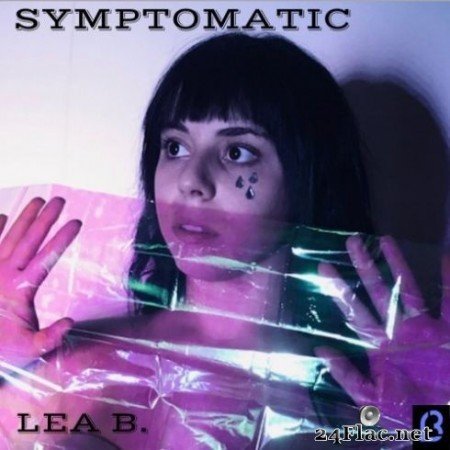 Lea B. - Symptomatic (2019) FLAC