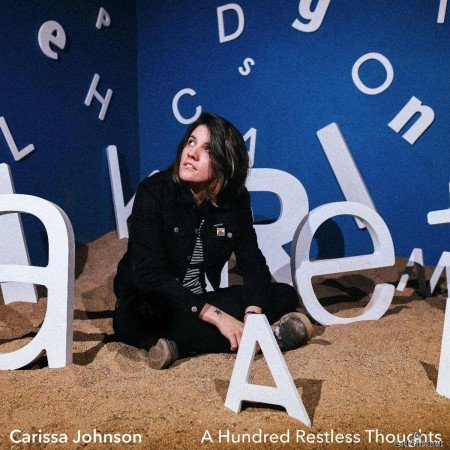 Carissa Johnson - A Hundred Restless Thoughts (2019) FLAC