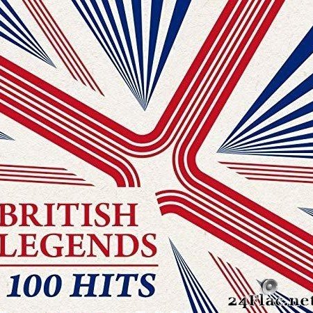 VA - British Legends: 100 Hits (2019) [FLAC (tracks)]