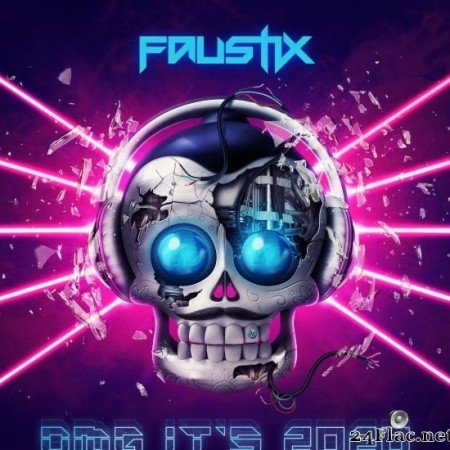 Faustix - OMG It's 2020 (2019) [FLAC (tracks)]