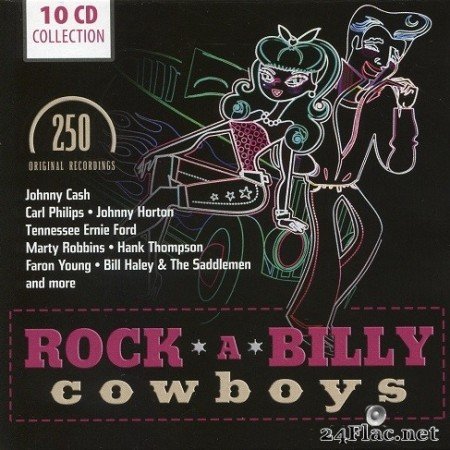 Rockabilly Cowboys: 250 Original Recordings (10CD Box Set) (2012) FLAC