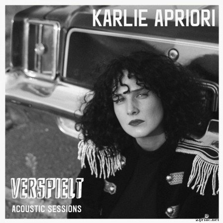 Karlie Apriori - Verspielt (Acoustic Sessions) (2019) FLAC