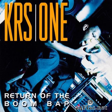 KRS-One - Return of the Boom Bap (1993) (24bit Hi-Res) Vinyl FLAC (tracks)