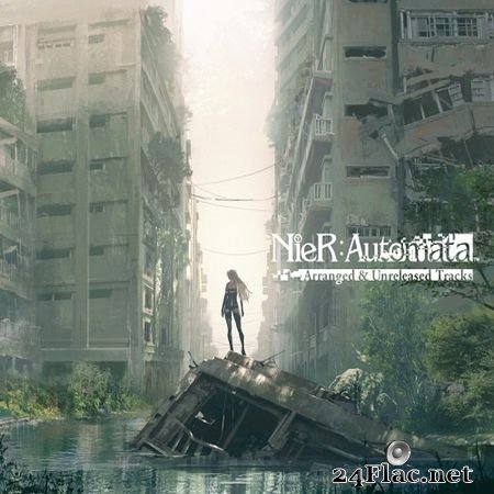NieR:Automata Arranged & Unreleased Tracks (Keiichi Okabe, Keigo Hoashi, Kakeru Ishihama, Various) (Square Enix Music SQEX-10631-2 Japan) (2017) FLAC (image+.cue)
