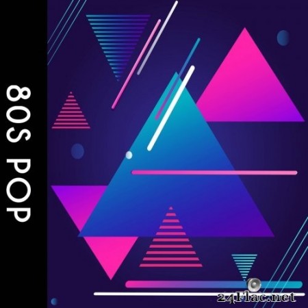 VA - Playlist: 80s Pop (2019) FLAC