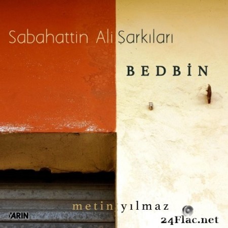 Metin Yilmaz - Sabahattin Ali Şarkıları / Bedbin (2020) Hi-Res