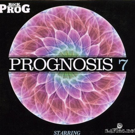 VA - Classic Rock Presents PROG: Prognosis 7 (2010) [FLAC (tracks + .cue)]