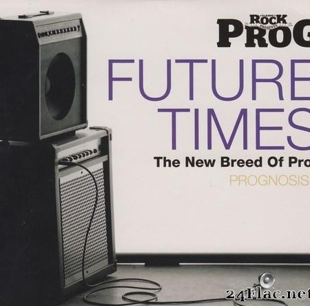 VA - Classic Rock Presents PROG: Prognosis 9 (2010) [FLAC (tracks + .cue)]