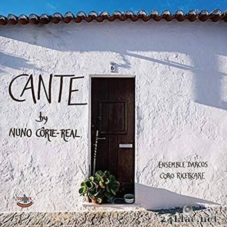 Ensemble Darcos - Cante By Nuno Côrte-Real (2020) Hi-Res
