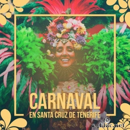 Various Artists - Carnaval en Santa Cruz de Tenerife (2020) FLAC
