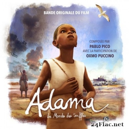 Pablo Pico - Adama, le monde des souffles (Bande originale du film) (2015) Hi-Res