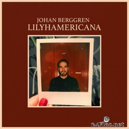 Johan Berggren - Lilyhamericana (2020) Hi-Res