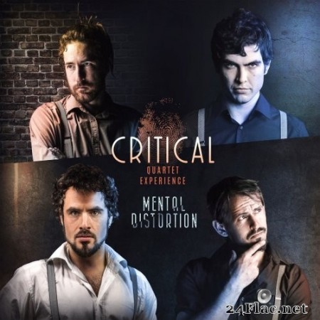 Critical Quartet Experience - Mental Distortion (2020) Hi-Res + FLAC