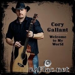 Cory Gallant - Welcome to My World (2019) FLAC