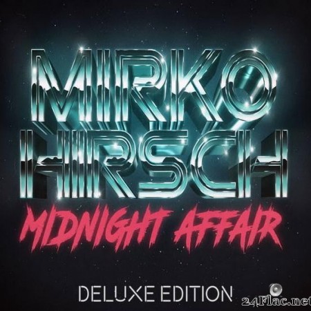 Mirko Hirsch - Midnight Affair (2018) [FLAC (tracks)]