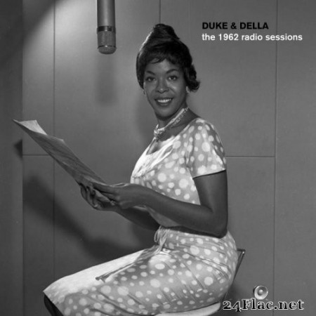 Duke Ellington & Della Reese - Duke & Della The 1962 Radio Sessions (2019) FLAC