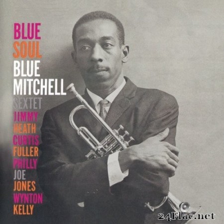 Blue Mitchell Sextet - Blue Soul (1959/2019) FLAC