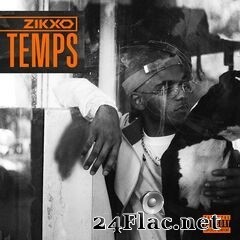 Zikxo - Temps (2019) FLAC