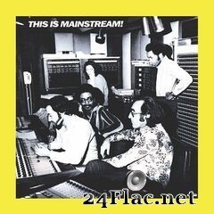 Various Artists - This Is Mainstream! (2019) FLAC