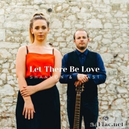 Shannon & Keast - Let There Be Love (2020) FLAC
