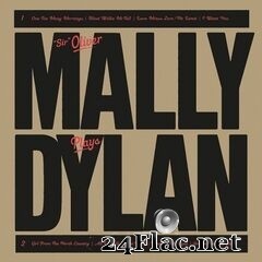 Oliver Mally - Mally Plays Dylan (2019) FLAC