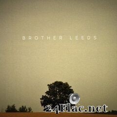 Brother Leeds - Brother Leeds (2019) FLAC