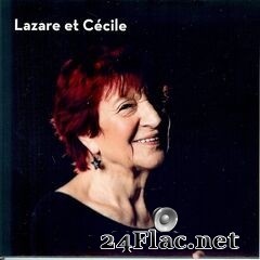 Anne Sylvestre - Lazare et Cécile (2019) FLAC