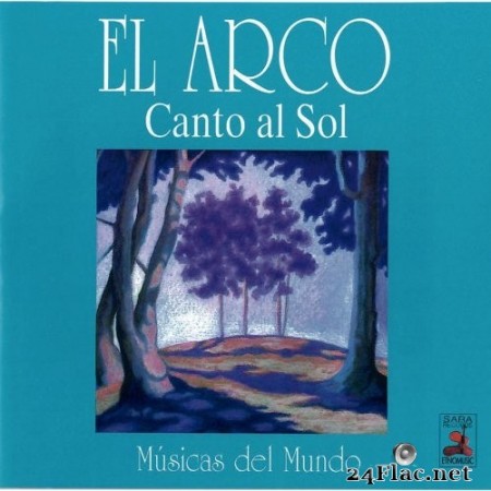 El Arco - Canto Al Sol (2020) FLAC
