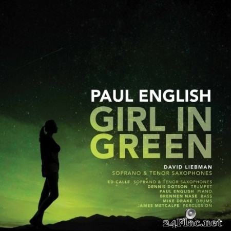 Paul English, James Metcalfe, Ed Calle, David Liebman - Girl in Green (2020) Hi-Res