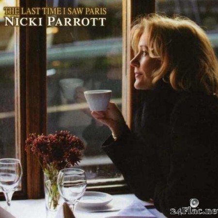 Nicki Parrott - The Last Time I Saw Paris  (2013) [FLAC (image + .cue)]